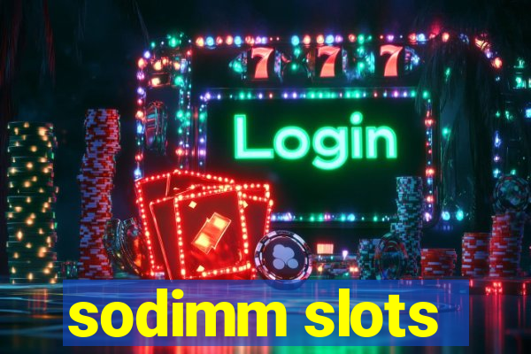 sodimm slots